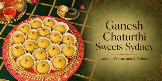 Ganesh Chaturthi sweets in Sydney with laddoo, prasad sweets and festive gift ideas