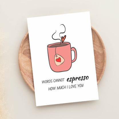 Coffee themed love greeting card with illustrated mug and romantic message